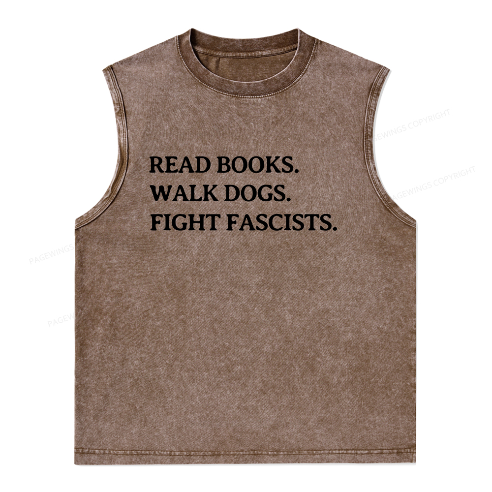 Pagewings Read Books Walk Dogs And Fight Unisex Washed Tank Top