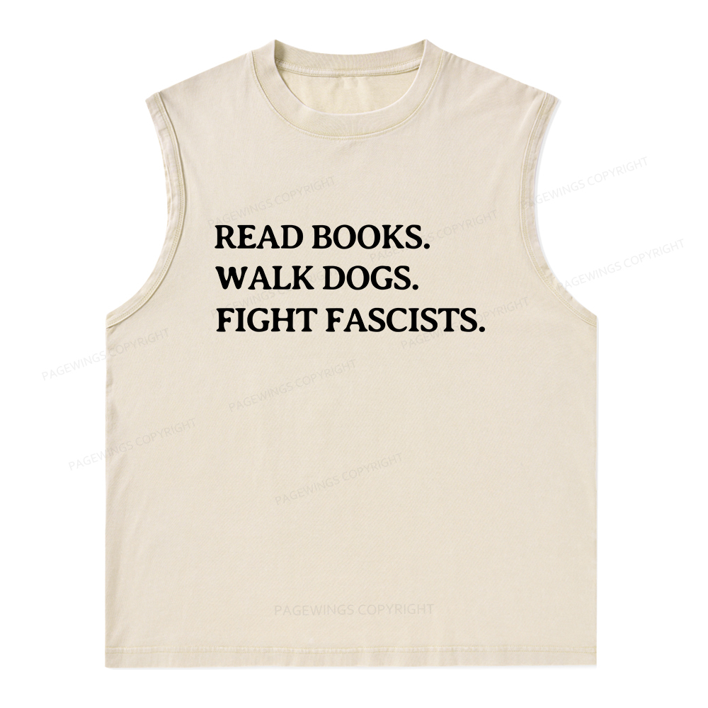 Pagewings Read Books Walk Dogs And Fight Unisex Washed Tank Top