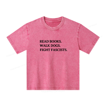 Pagewings Read Books Walk Dogs And Fight Unisex Kids Washed T-shirt