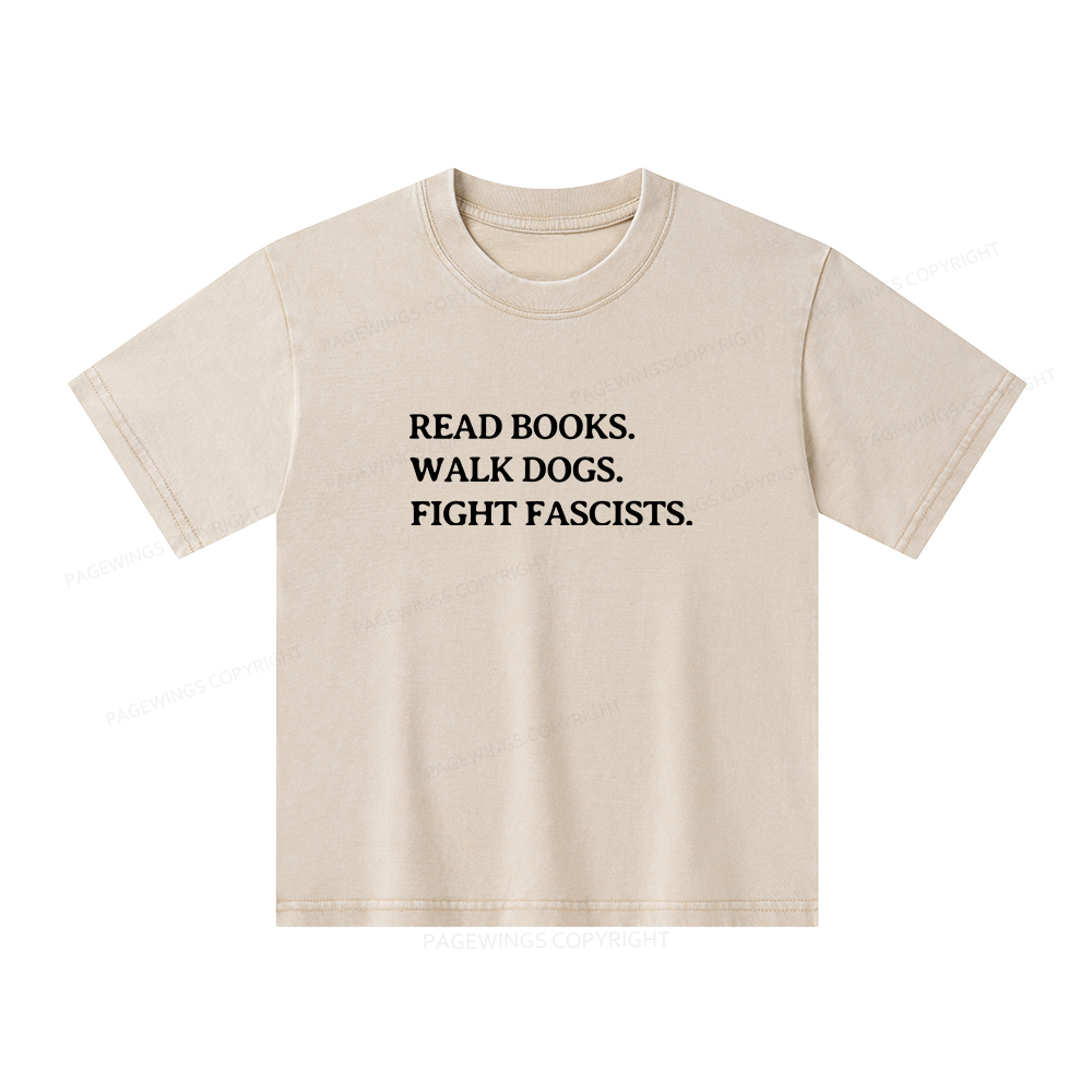 Pagewings Read Books Walk Dogs And Fight Unisex Kids Washed T-shirt