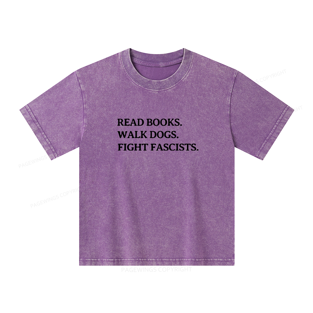 Pagewings Read Books Walk Dogs And Fight Unisex Kids Washed T-shirt