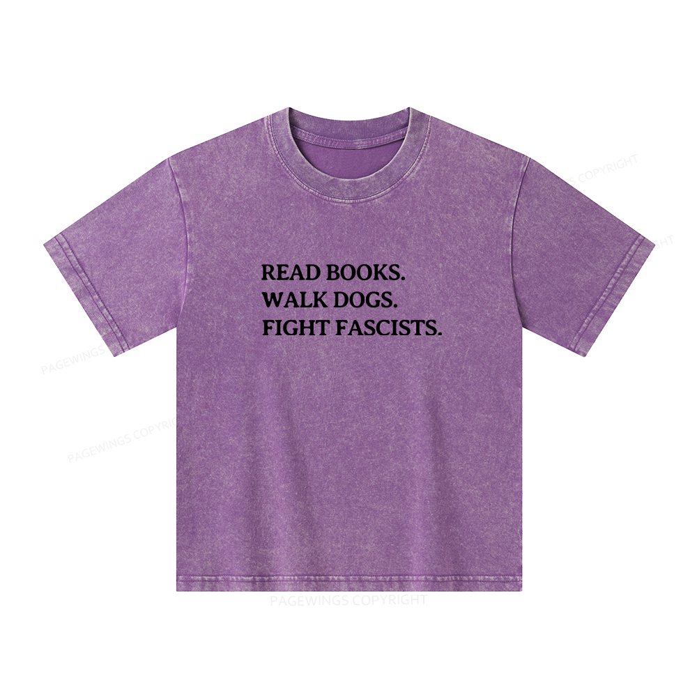 Pagewings Read Books Walk Dogs And Fight Unisex Kids Washed T-shirt