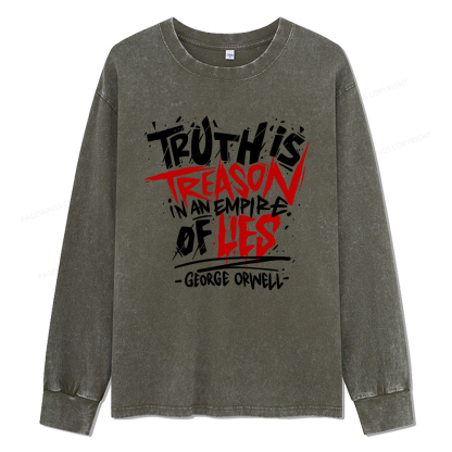 Pagewings Truth Is Treason In An Empire Of Lies Unisex Washed Long Sleeve T-shirt
