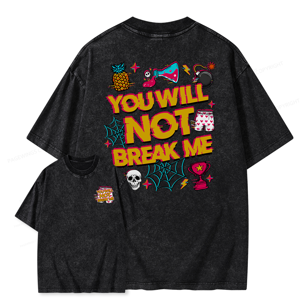 Pagewings You Will Not Break Me Unisex Washed T-shirt