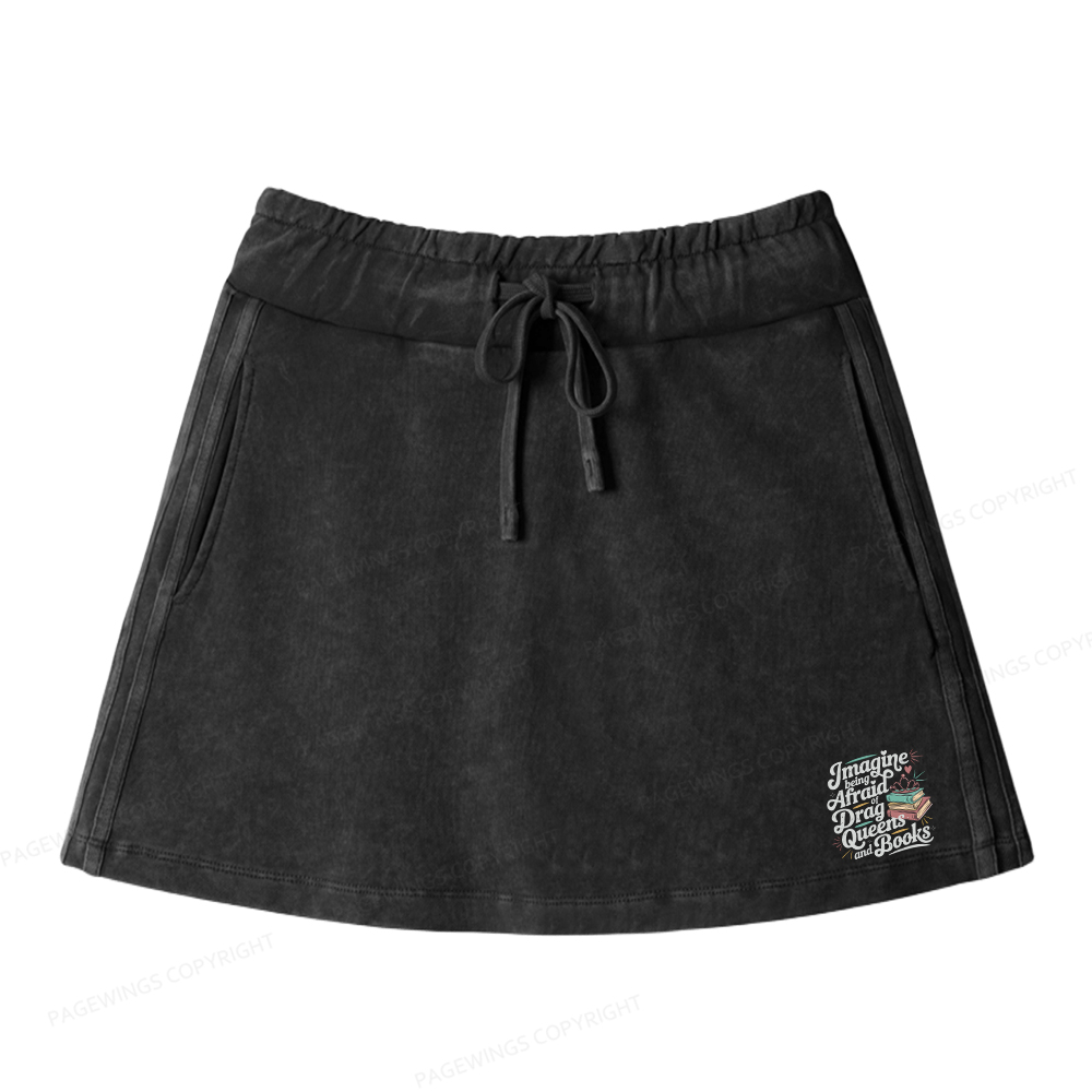 Pagewings Imagine Being Afraid Of Drag Queens And Books Women Drawstring Washed Mini Skirts