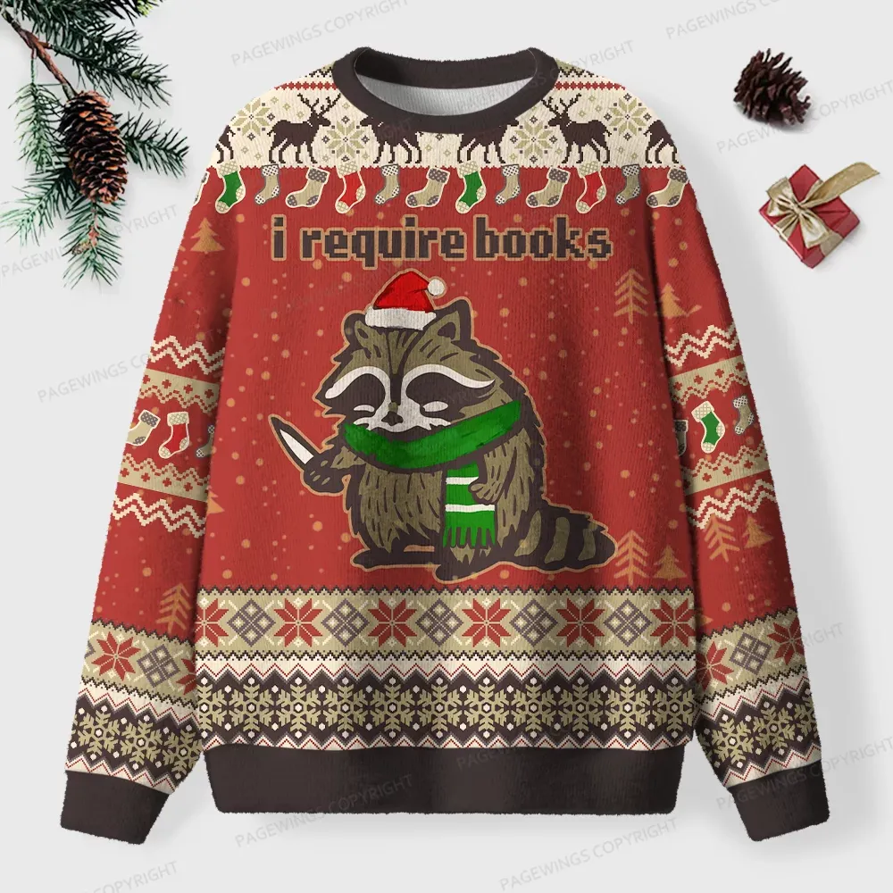 Pagewings I Require Books Unisex Ugly Sweatshirt