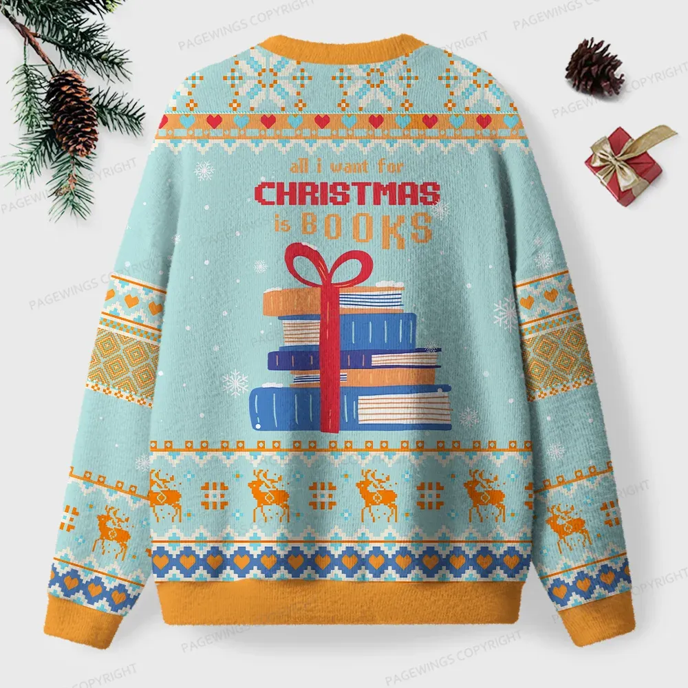Pagewings All I Want For Christmas Is Books Unisex Ugly Knit Sweatshirt