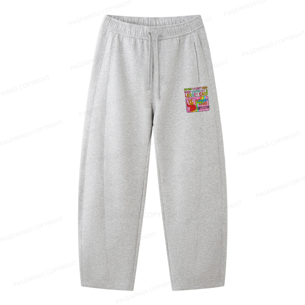 Pagewings Having Fun Isn't Hard When You've Got A Library Card Unisex Barrel Sweatpants