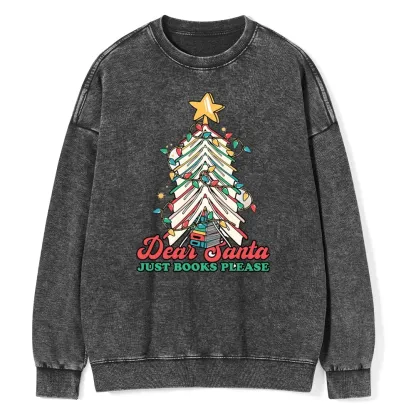 Pagewings Christmas Dear Santa Just Books Please Unisex Washed Sweatshirt