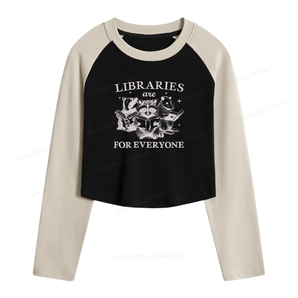 Pagewings Libraries Are For Everyone Women Long Sleeve Crop Raglan T-shirt