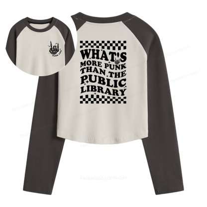 Pagewings Punk The Public Library Women Long Sleeve Crop Raglan T-shirt
