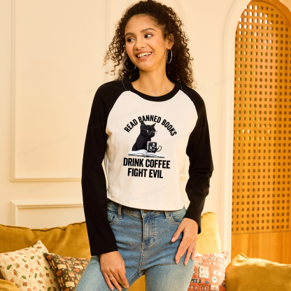 Pagewings Read Books Drink Coffee Fight Evil Women Long Sleeve Crop Raglan T-shirt