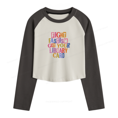 Pagewings Get Your Library Card Women Long Sleeve Crop Raglan T-shirt