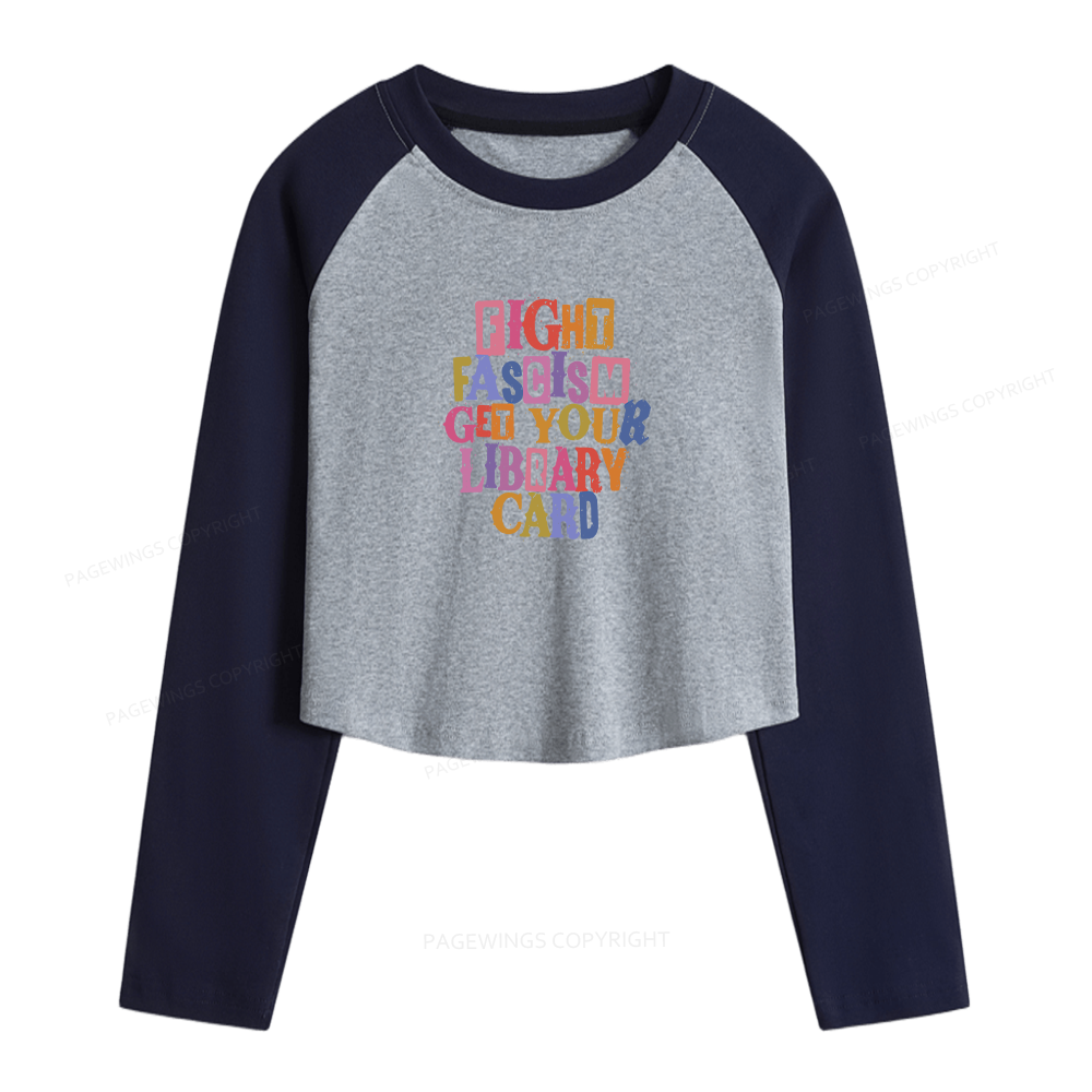 Pagewings Get Your Library Card Women Long Sleeve Crop Raglan T-shirt