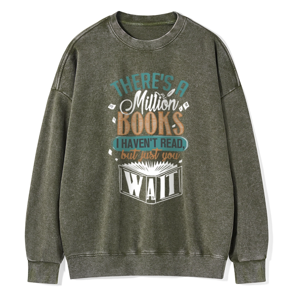 Pagewings There's A Million Books I Haven't Read Unisex Washed Sweatshirt