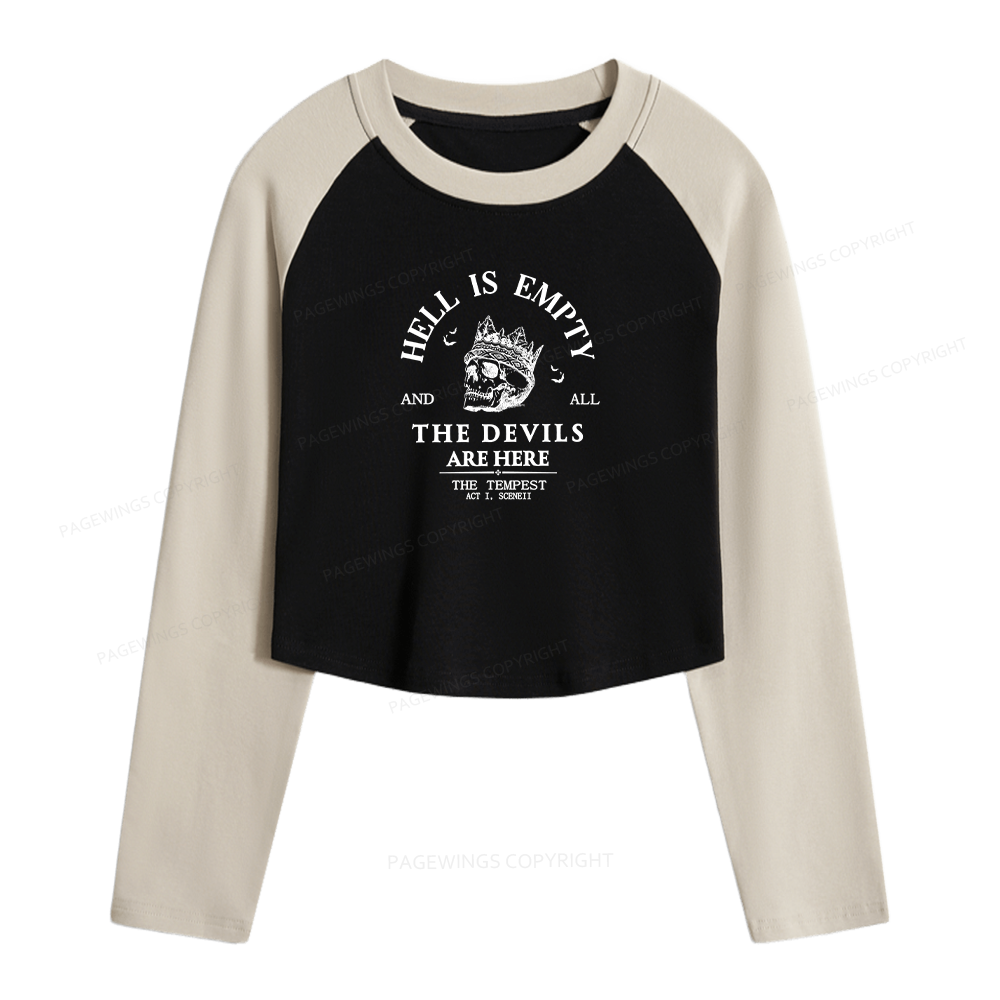 Pagewings Hell Is Empty And All The Devils Are Here Women Long Sleeve Crop Raglan T-shirt