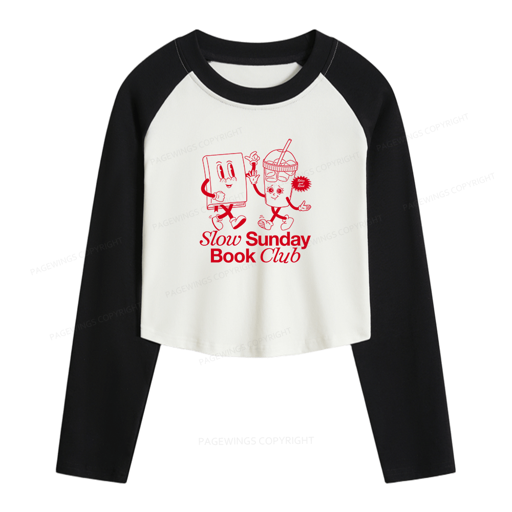 Pagewings Slow Sunday Book Club Women Long Sleeve Crop Raglan T-shirt