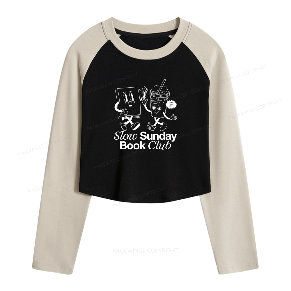Pagewings Slow Sunday Book Club Women Long Sleeve Crop Raglan T-shirt