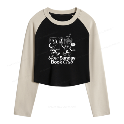 Pagewings Slow Sunday Book Club Women Long Sleeve Crop Raglan T-shirt