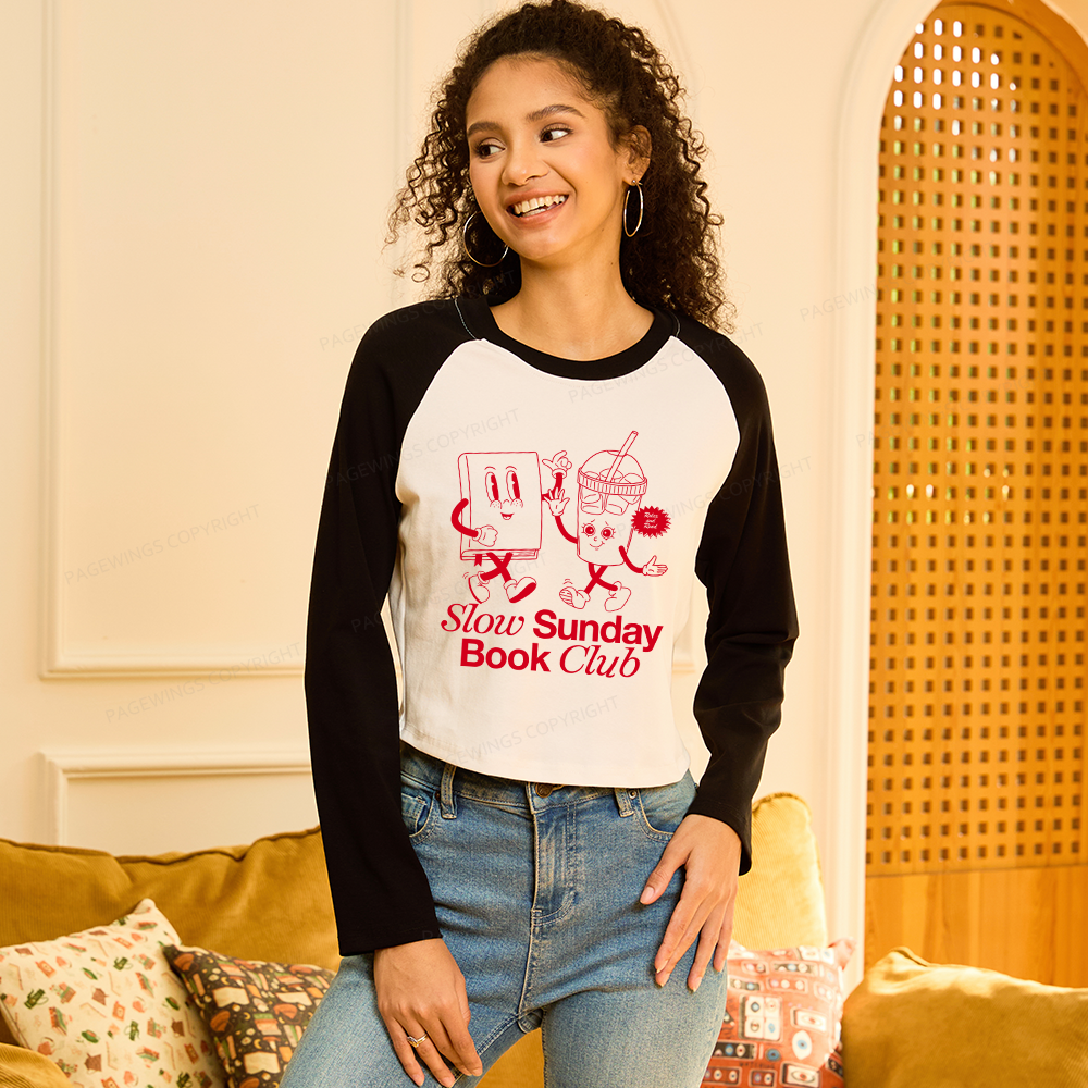 Pagewings Slow Sunday Book Club Women Long Sleeve Crop Raglan T-shirt