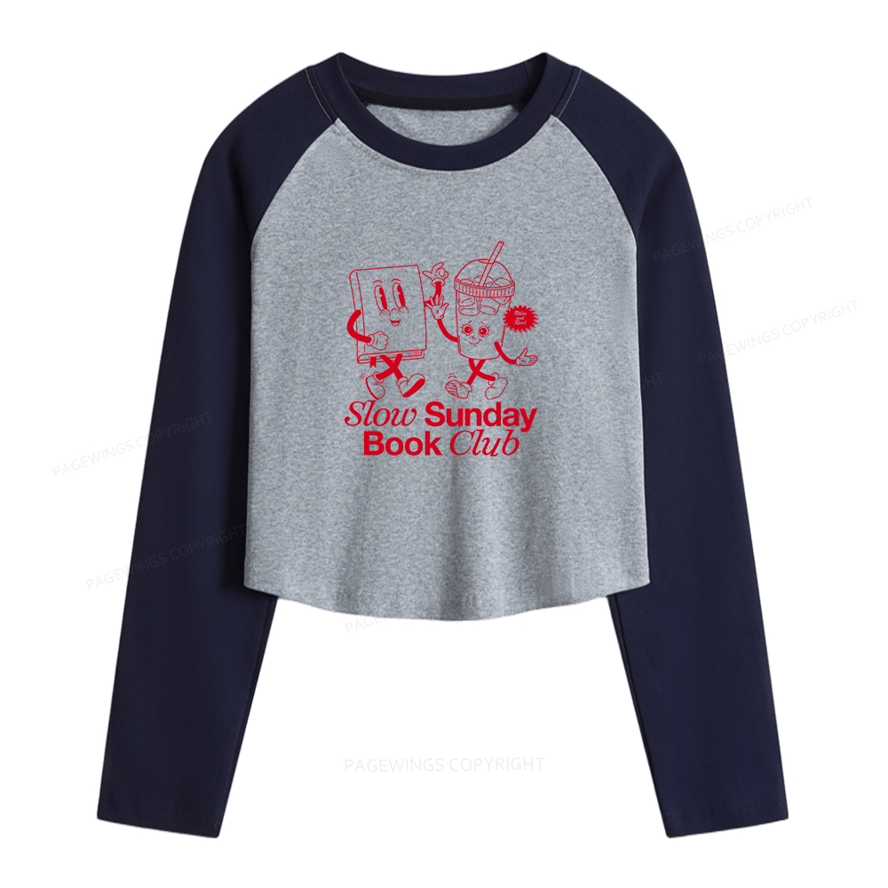 Pagewings Slow Sunday Book Club Women Long Sleeve Crop Raglan T-shirt