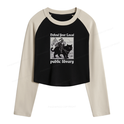Pagewings Defend Your Local public library Women Long Sleeve Crop Raglan T-shirt