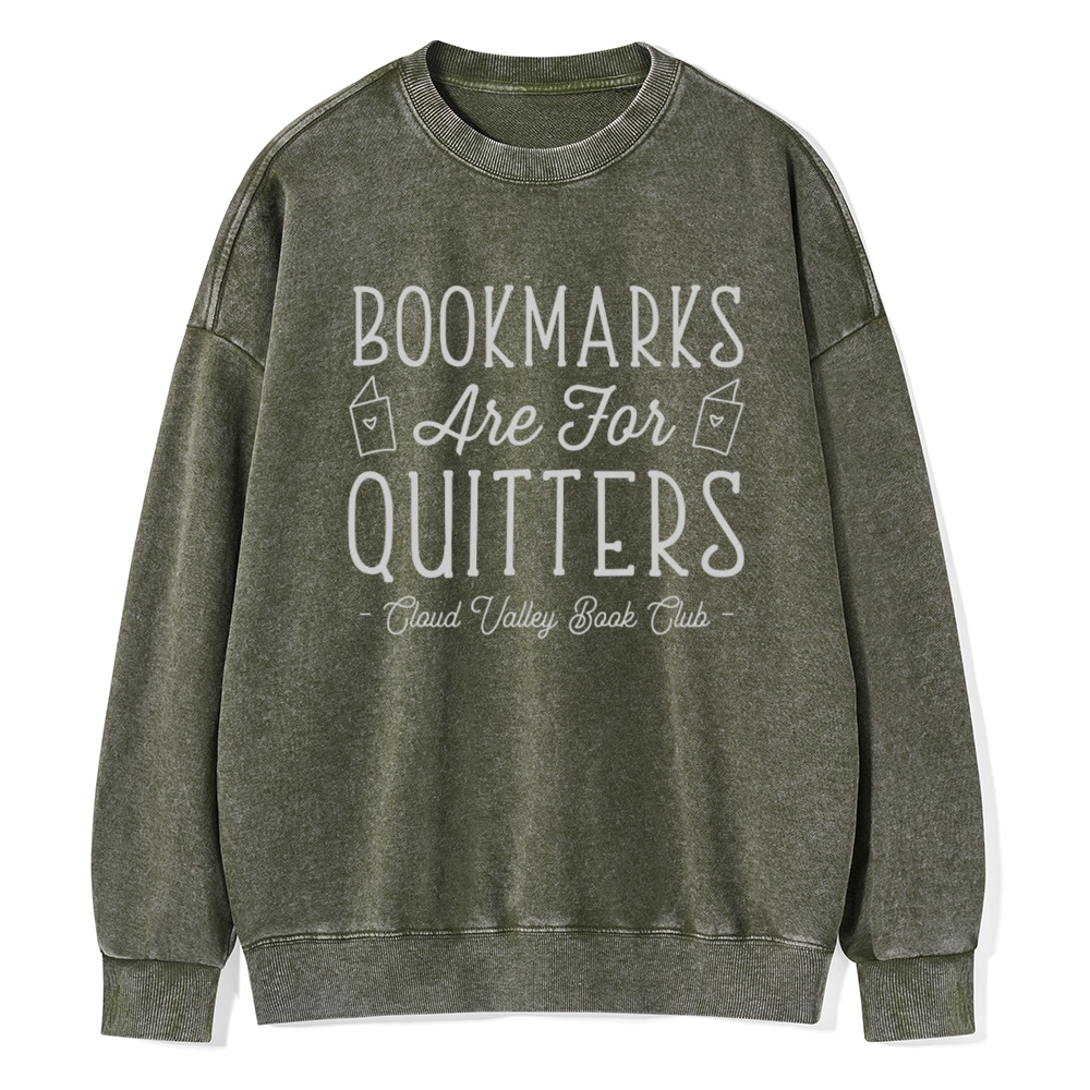 Pagewings Book Club Personalized Bookmarks Are For Quitters Unisex Washed Sweatshirt