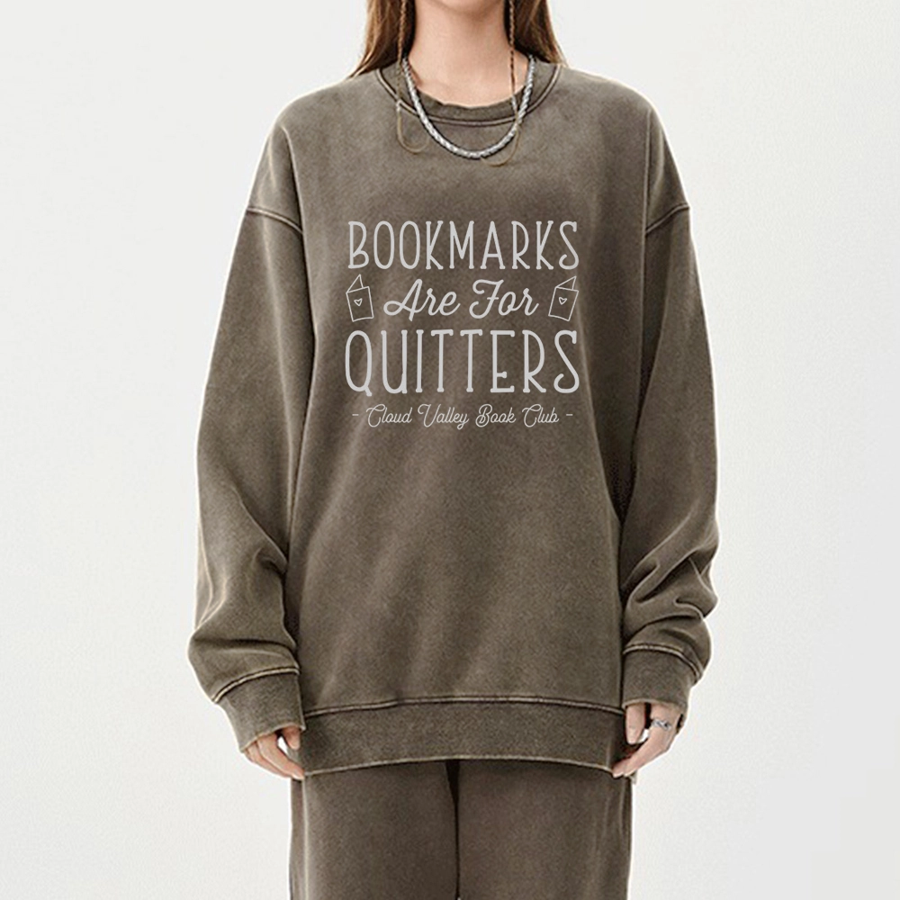Pagewings Book Club Personalized Bookmarks Are For Quitters Unisex Washed Sweatshirt