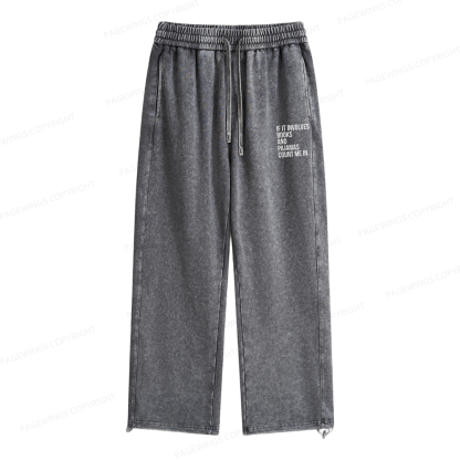 Pagewings If It Involves Books And Pajamas Count Me In Unisex Washed Sweatpants