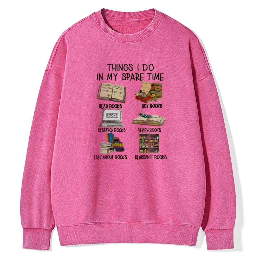 Pagewings Things I Do In My Spare Time Book Lover Librarian Unisex Washed Sweatshirt