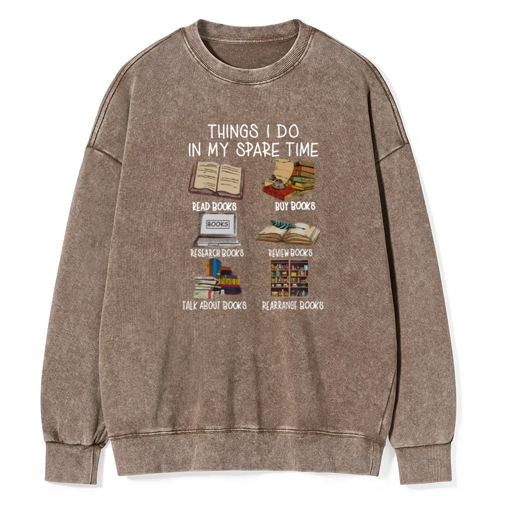 Pagewings Things I Do In My Spare Time Book Lover Librarian Unisex Washed Sweatshirt