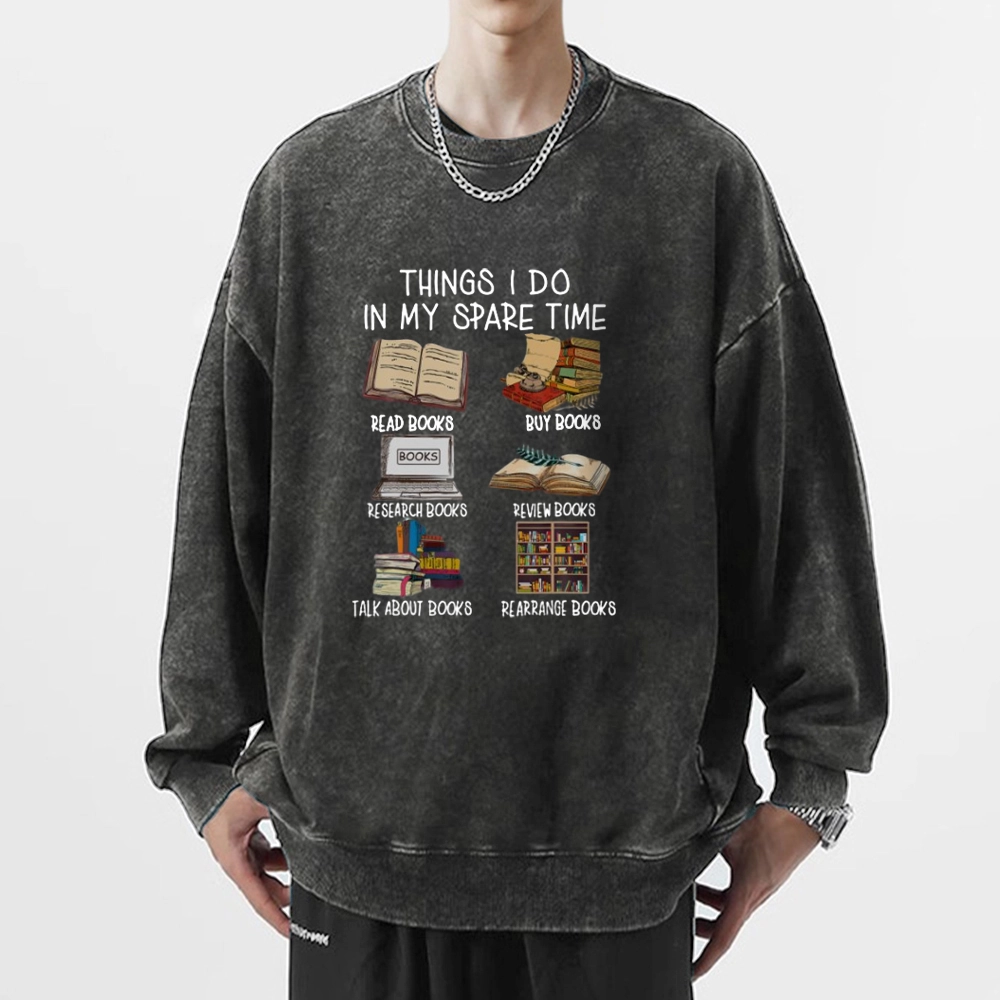 Pagewings Things I Do In My Spare Time Book Lover Librarian Unisex Washed Sweatshirt