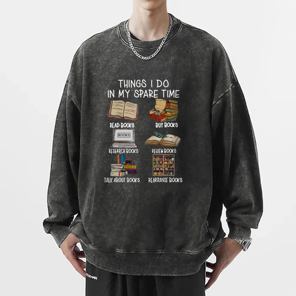 Pagewings Things I Do In My Spare Time Book Lover Librarian Unisex Washed Sweatshirt