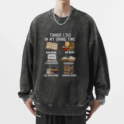 Pagewings Things I Do In My Spare Time Book Lover Librarian Unisex Washed Sweatshirt