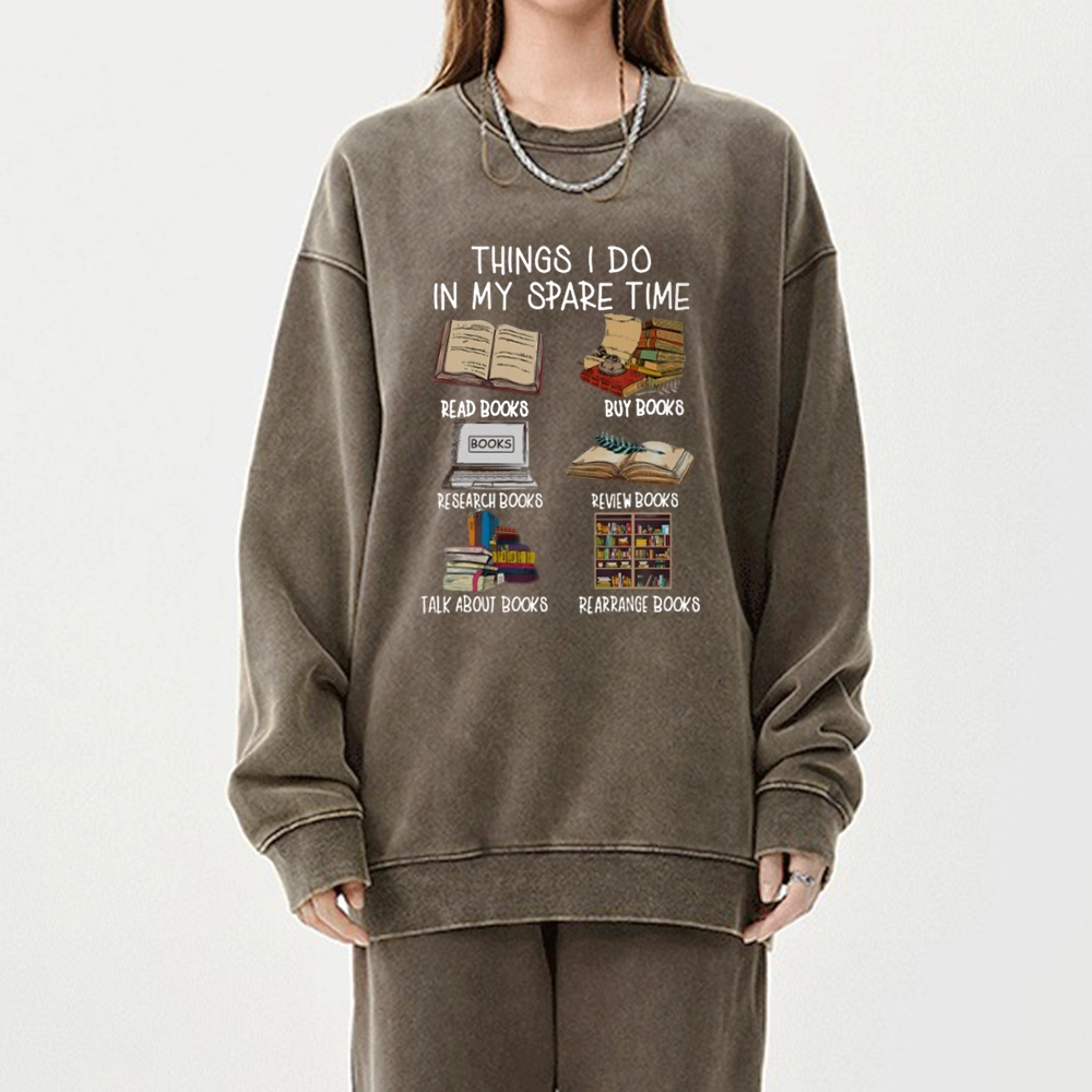 Pagewings Things I Do In My Spare Time Book Lover Librarian Unisex Washed Sweatshirt