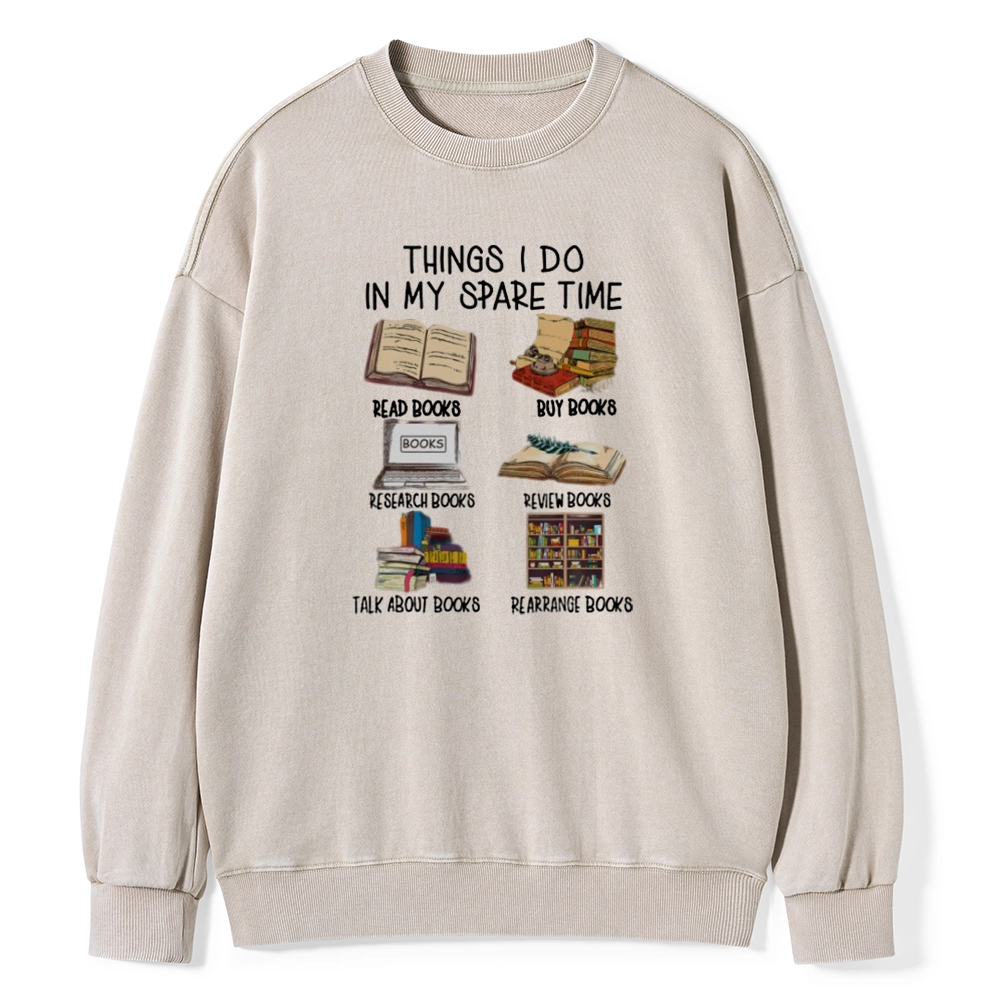 Pagewings Things I Do In My Spare Time Book Lover Librarian Unisex Washed Sweatshirt