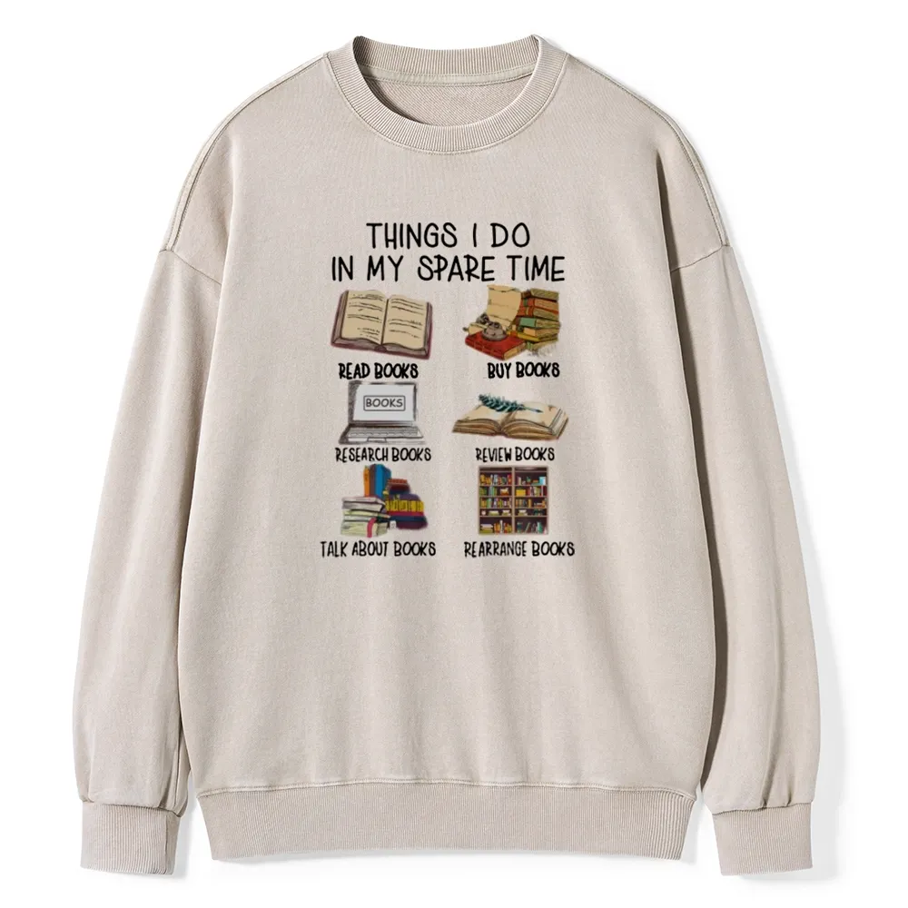 Pagewings Things I Do In My Spare Time Book Lover Librarian Unisex Washed Sweatshirt