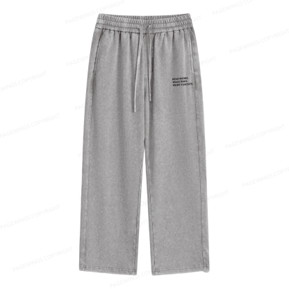 Pagewings Read Books Walk Dogs And Fight Unisex Washed Sweatpants