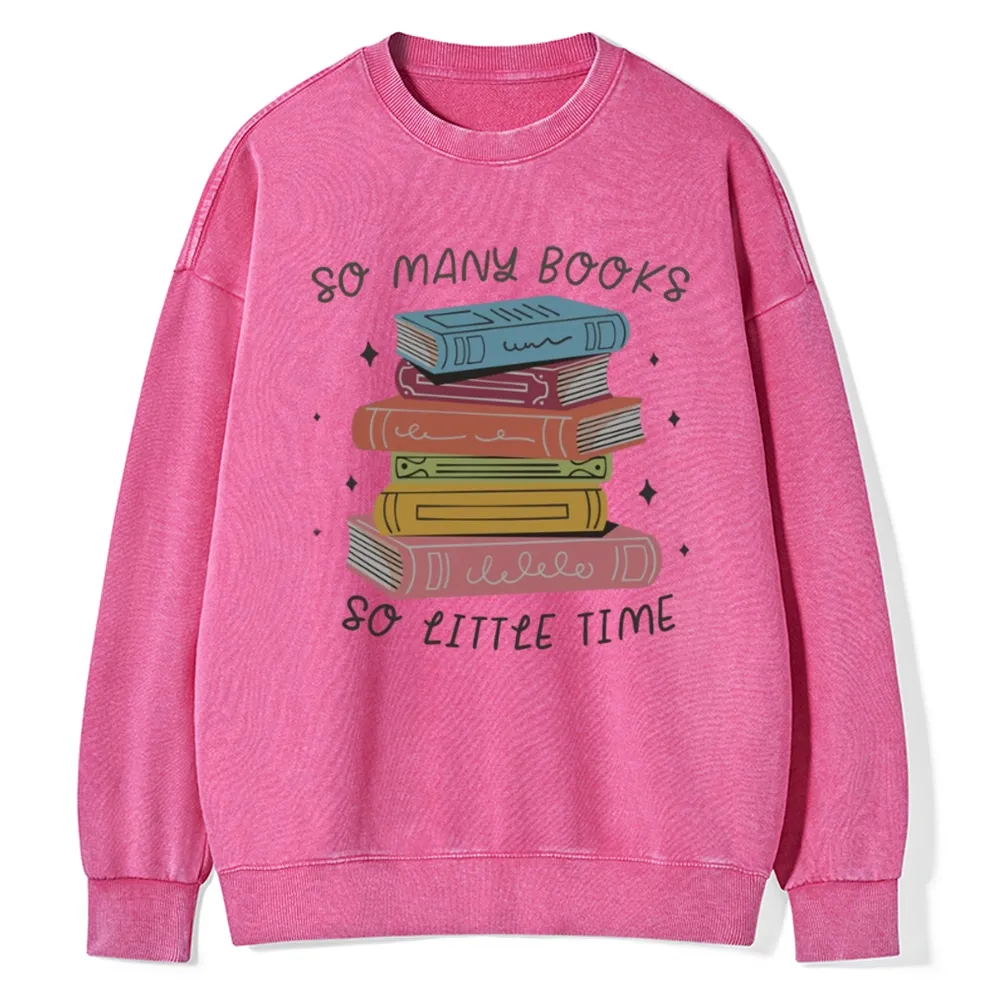 Pagewings So Many Books So Little Time Unisex Washed Sweatshirt