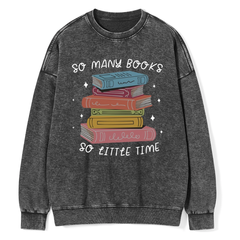 Pagewings So Many Books So Little Time Unisex Washed Sweatshirt
