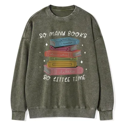 Pagewings So Many Books So Little Time Unisex Washed Sweatshirt