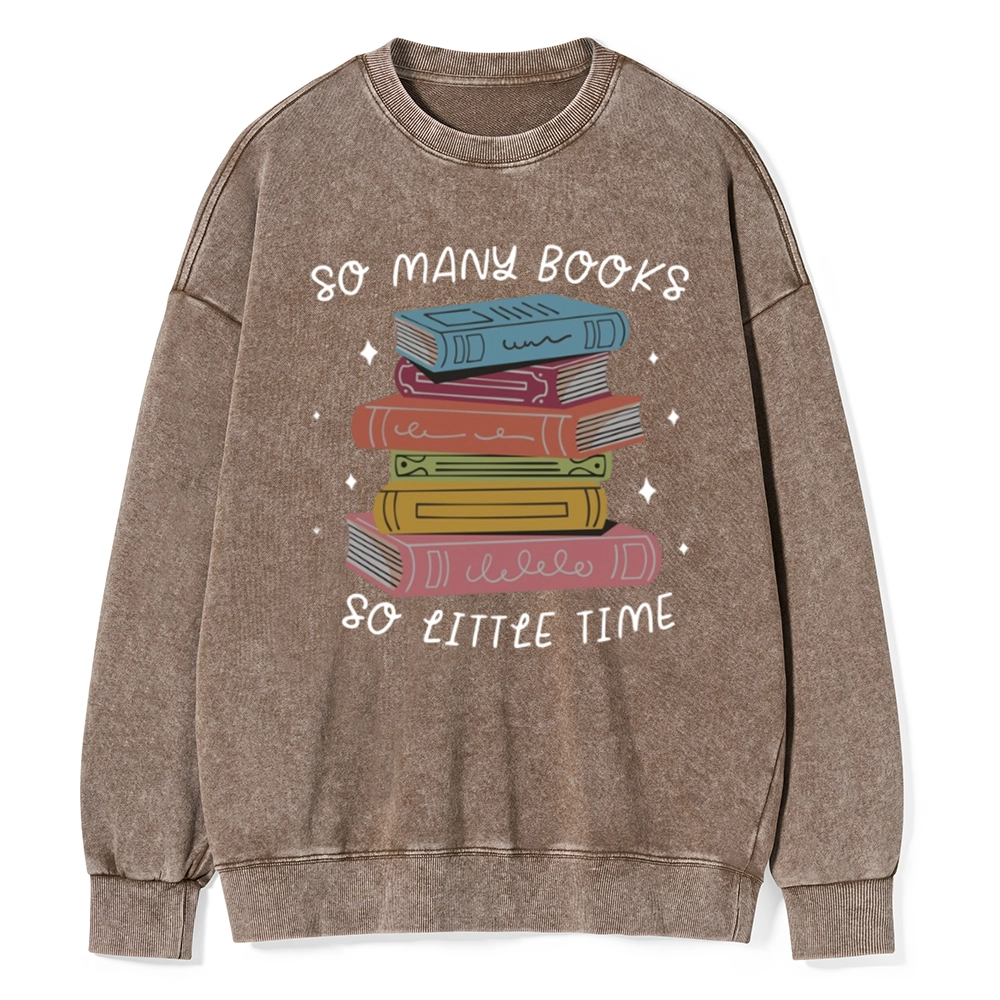 Pagewings So Many Books So Little Time Unisex Washed Sweatshirt