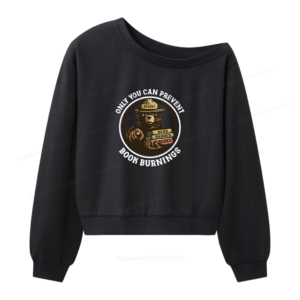 Pagewings Only You Can Prevent Book Burnings Women Off  Shoulder Sweatshirt