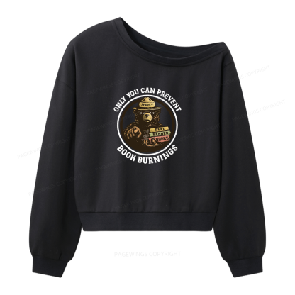 Pagewings Only You Can Prevent Book Burnings Women Off  Shoulder Sweatshirt