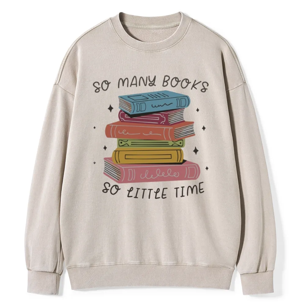 Pagewings So Many Books So Little Time Unisex Washed Sweatshirt