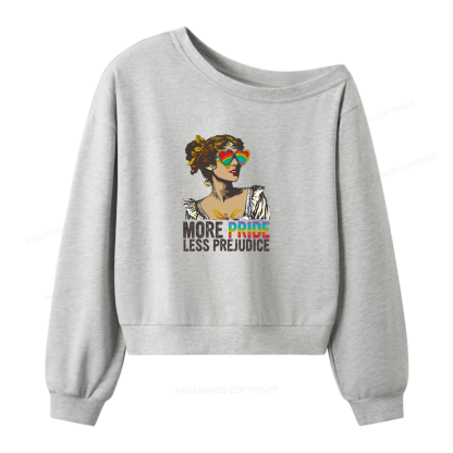 Pagewings More Pride Less Prejudice Women Off  Shoulder Sweatshirt