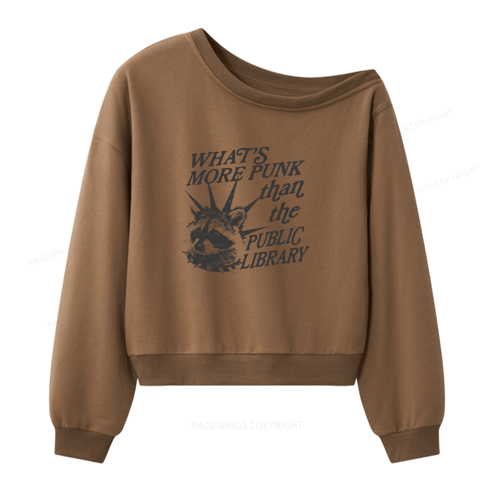 Pagewings What’s More Punk Than The Public Library Women Off  Shoulder Sweatshirt