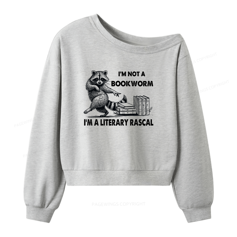 Pagewings I'm Not A Bookworm I'm A Literary Rascal Women Off Shoulder Sweatshirt