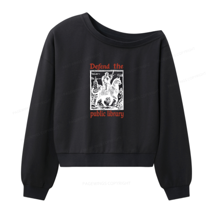 Pagewings Defend the Public Library Women Off  Shoulder Sweatshirt