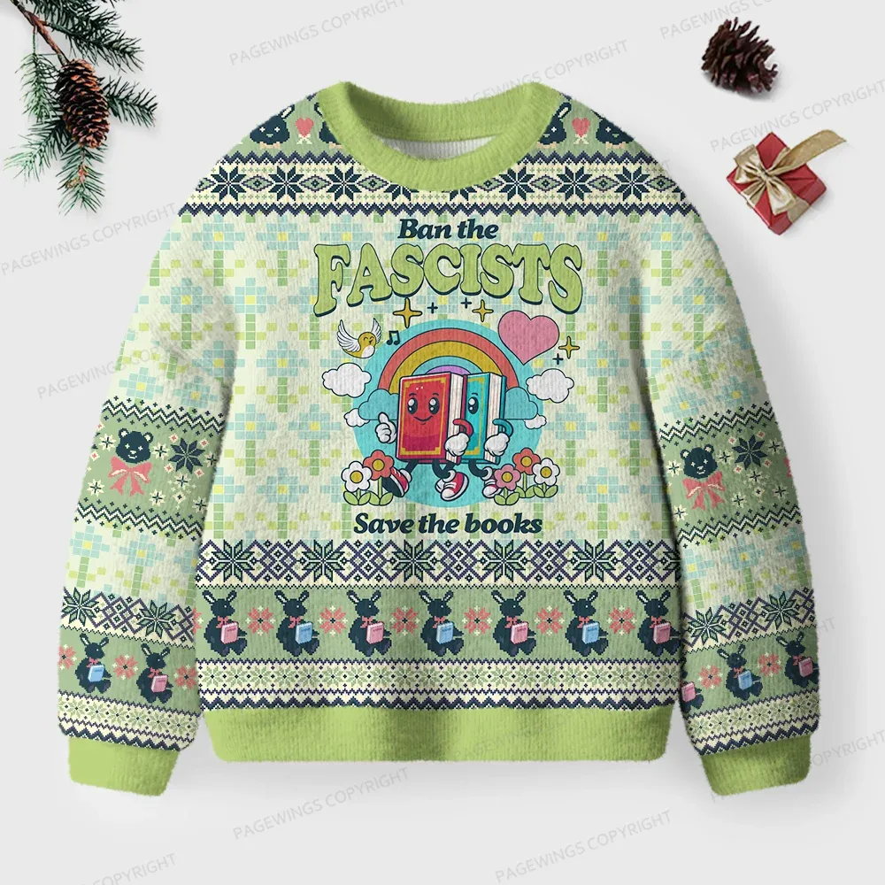 Pagewings Ban The Fascists Save The Books Unisex Ugly Sweatshirt